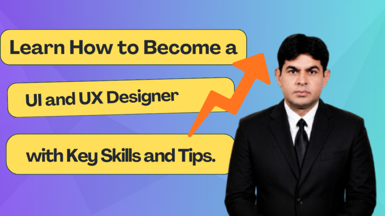 Learn How to Become a UI and UX Designer with Key Skills and Tips.